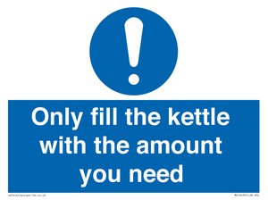 Only fill the kettle with the amount you need